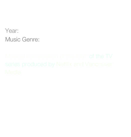 LA CASA DE PAPEL (Money Heist)
Co-composed with Manel Santisteban

Year: 2017 - 2021
Music Genre: Electronic/Analog/Orchestral

Musical composition of the OST of the TV series produced by Netflix and Vancouver Media.
